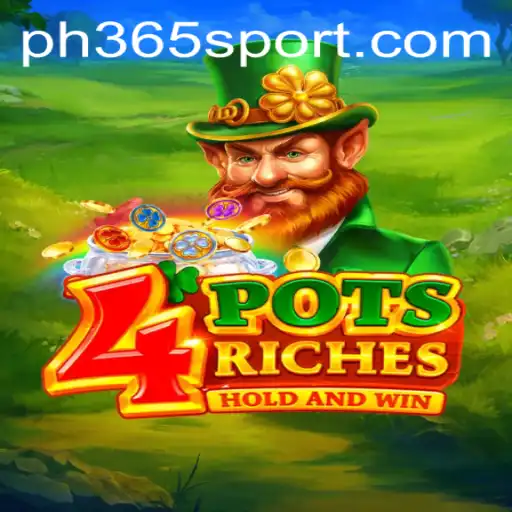 4potsriches: A Compelling Adventure in the World of Ph365