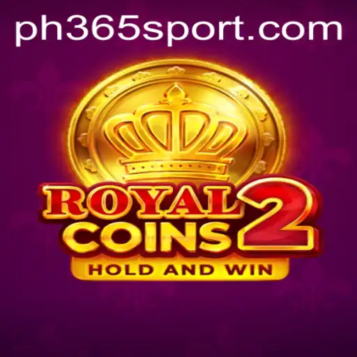 Exploring the Exciting World of RoyalCoins2: A New Gaming Phenomenon with Ph365