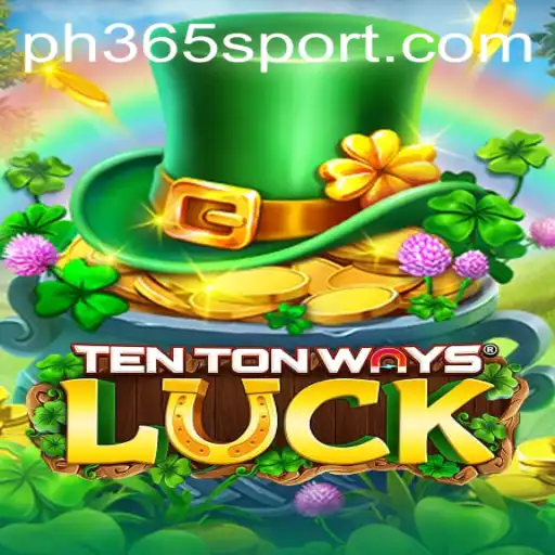 Exploring the Exciting World of TenTonWaysLuck: A Thrill-Packed Gaming Experience